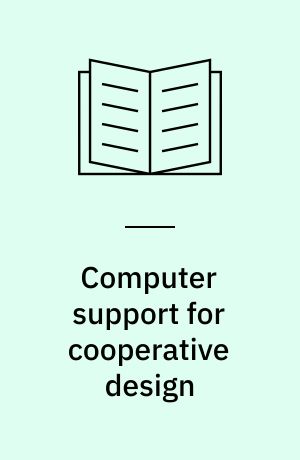Computer support for cooperative design