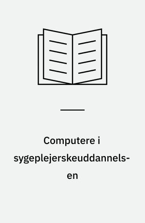 Computere i sygeplejerskeuddannelsen