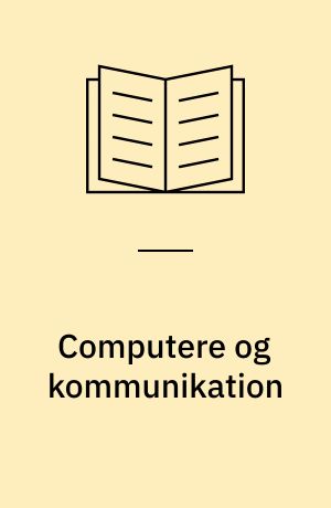 Computere og kommunikation