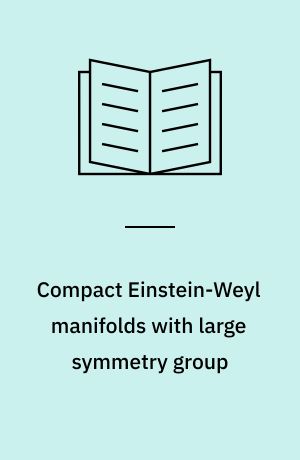 Compact Einstein-Weyl manifolds with large symmetry group