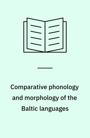 Comparative phonology and morphology of the Baltic languages