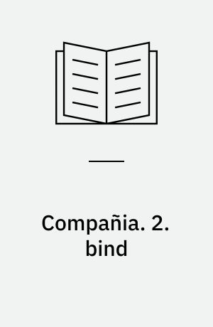 Compañia : erindringsbilleder. 2. bind