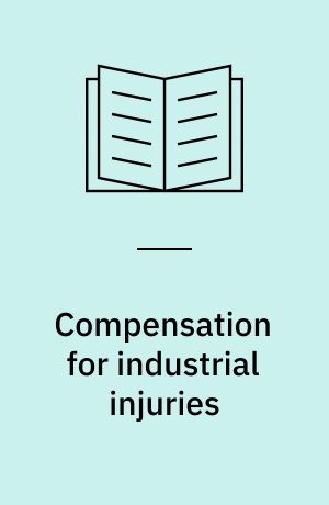 Compensation for industrial injuries