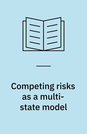 Competing risks as a multi-state model