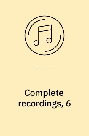 Complete recordings, 6 : works for flute & piano