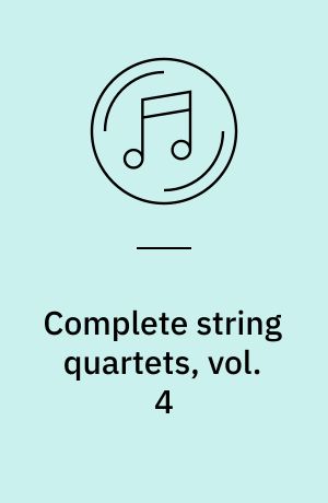 Complete string quartets, vol. 4
