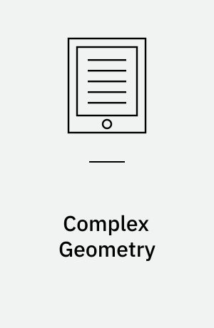 Complex Geometry : An Introduction