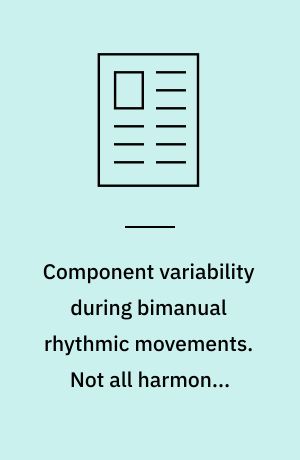 Component variability during bimanual rhythmic movements. Not all harmonic timing ratios are alike
