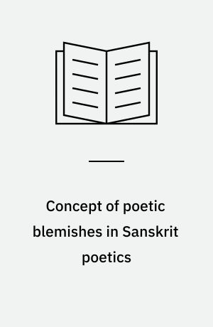 Concept of poetic blemishes in Sanskrit poetics