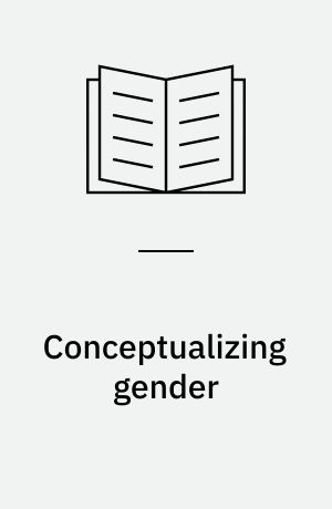 Conceptualizing gender