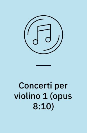 Concerti per violino 1 : La caccia