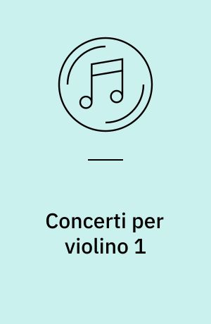 Concerti per violino 1 : La caccia