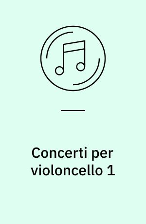 Concerti per violoncello 1