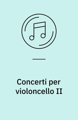 Concerti per violoncello II