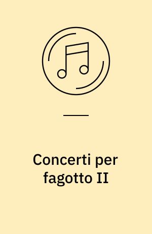 Concerti per fagotto II