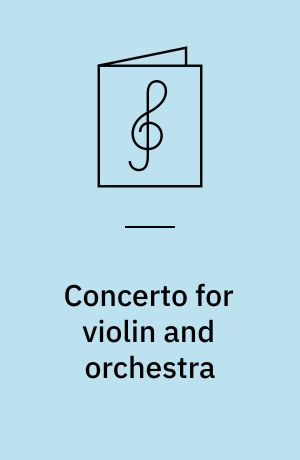 Concerto for violin and orchestra : (1938)