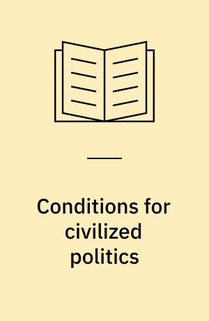 Conditions for civilized politics : Political regimes and compliance with human rights