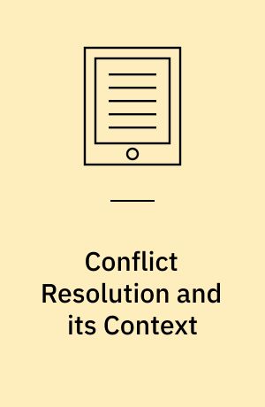 Conflict Resolution and its Context : From the Analysis of Behavioural Patterns to Efficient Decision-Making