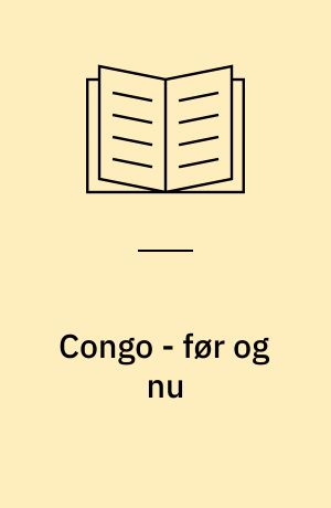Congo - før og nu