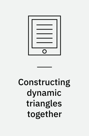Constructing dynamic triangles together : the development of mathematical group cognition