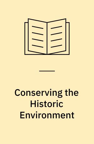 Conserving the Historic Environment