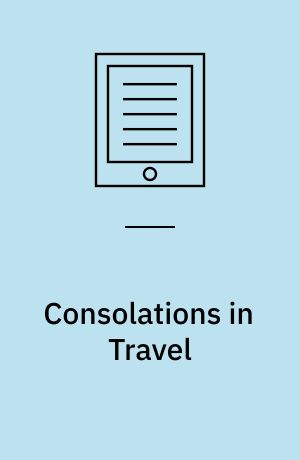Consolations in Travel : Or, The Last Days of a Philosopher
