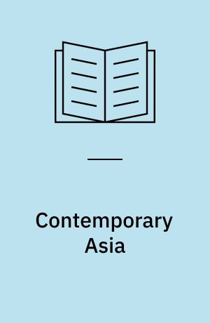 Contemporary Asia : continuities, challenges and transformations