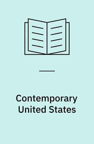 Contemporary United States : an age of anger and resistance