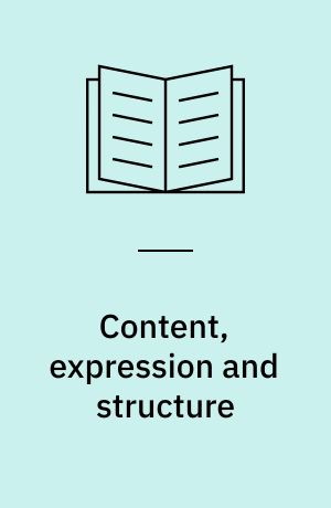 Content, expression and structure : studies in Danish functional grammar