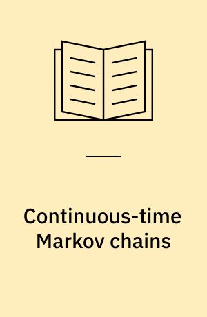 Continuous-time Markov chains : an applications-oriented approach