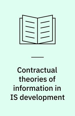 Contractual theories of information in IS development : an exploratory synthetic analysis