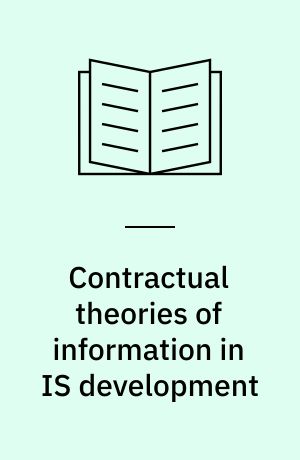 Contractual theories of information in IS development : an exploratory synthetic analysis