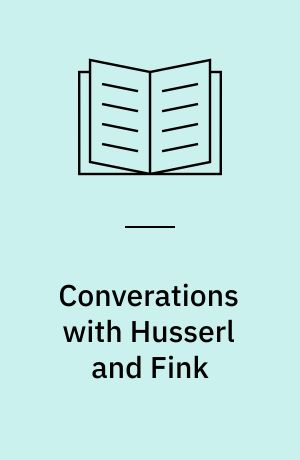 Converations with Husserl and Fink