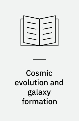 Cosmic evolution and galaxy formation : structure, interactions, and feedback : the 3rd Guillermo Haro Astrophysics Conference : proceedings of a meeting held in Puebla, Mexico, 15-19 November 1999