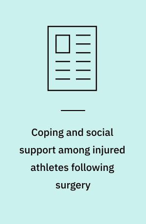 Coping and social support among injured athletes following surgery
