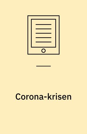 Corona-krisen : økonomiske konsekvenser og genopretning af økonomien