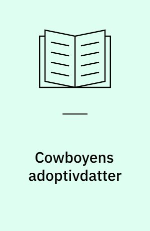 Cowboyens adoptivdatter