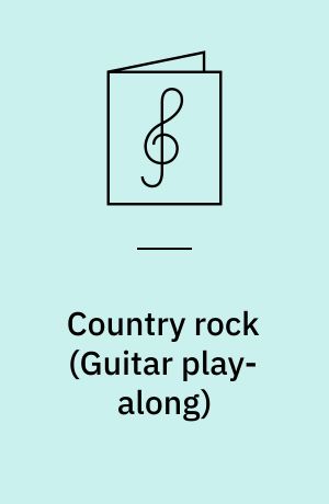 Country rock : play 8 songs with tab and sound-alike cd tracks