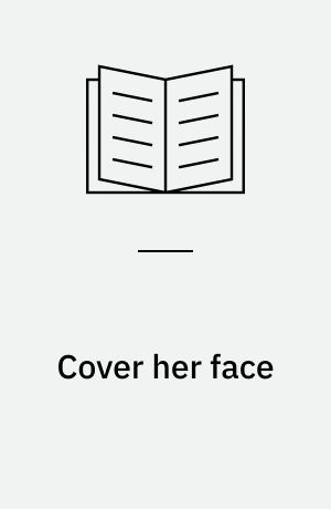 Cover her face