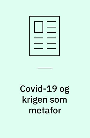 Covid-19 og krigen som metafor