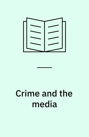 Crime and the media