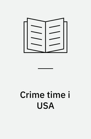 Crime time i USA