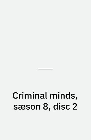 Criminal minds, sæson 8, disc 2