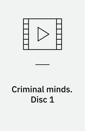 Criminal minds. Disc 1 (Stor skrift)