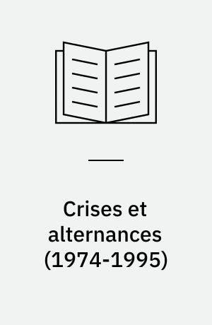 Crises et alternances (1974-1995)