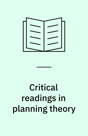 Critical readings in planning theory