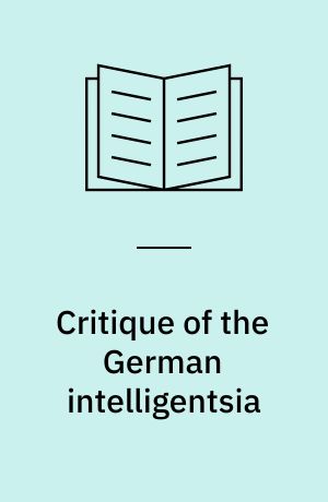 Critique of the German intelligentsia