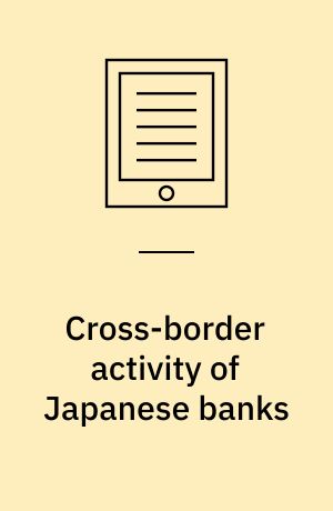 Cross-border activity of Japanese banks