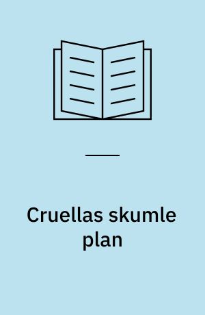 Cruellas skumle plan