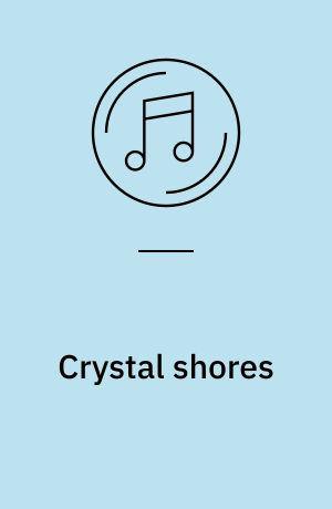Crystal shores